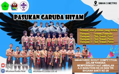 PASUKAN GARUDA HITAM (PGM) MTs MA'ARIF 11 SEPUTIH BANYAK | SMAN 3 SCOUT COMPETITION METRO LAMPUNG