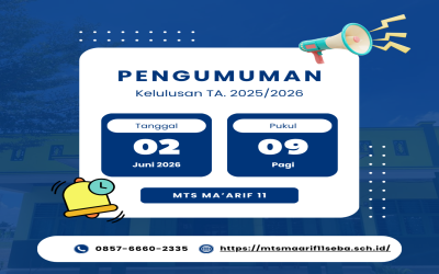 PENGUMUMAN KELULUSAN MTs MA'ARIF 11 SEPUTIH BANYAK TAHUN AJARAN 2025/2026